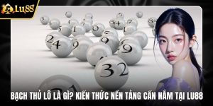 Bạch thủ lô là gì