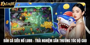 bắn cá siêu nổ