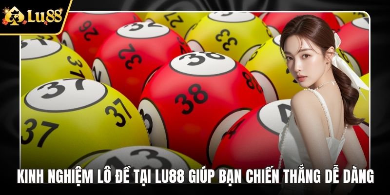 Kinh nghiệm lô đề