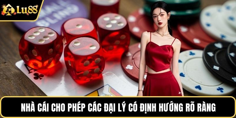 Nhà cái cho phép các đại lý có định hướng rõ ràng